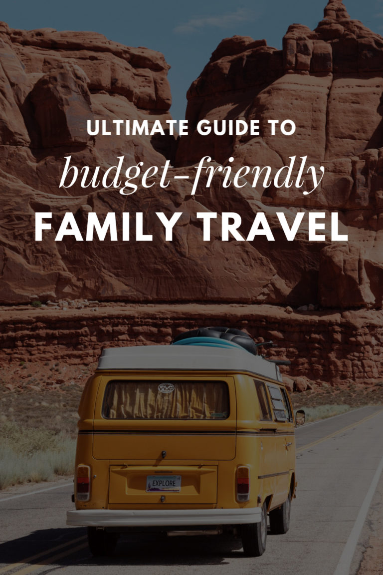 Ultimate Guide to Budget-Friendly Family Travel - Frugal Living NW