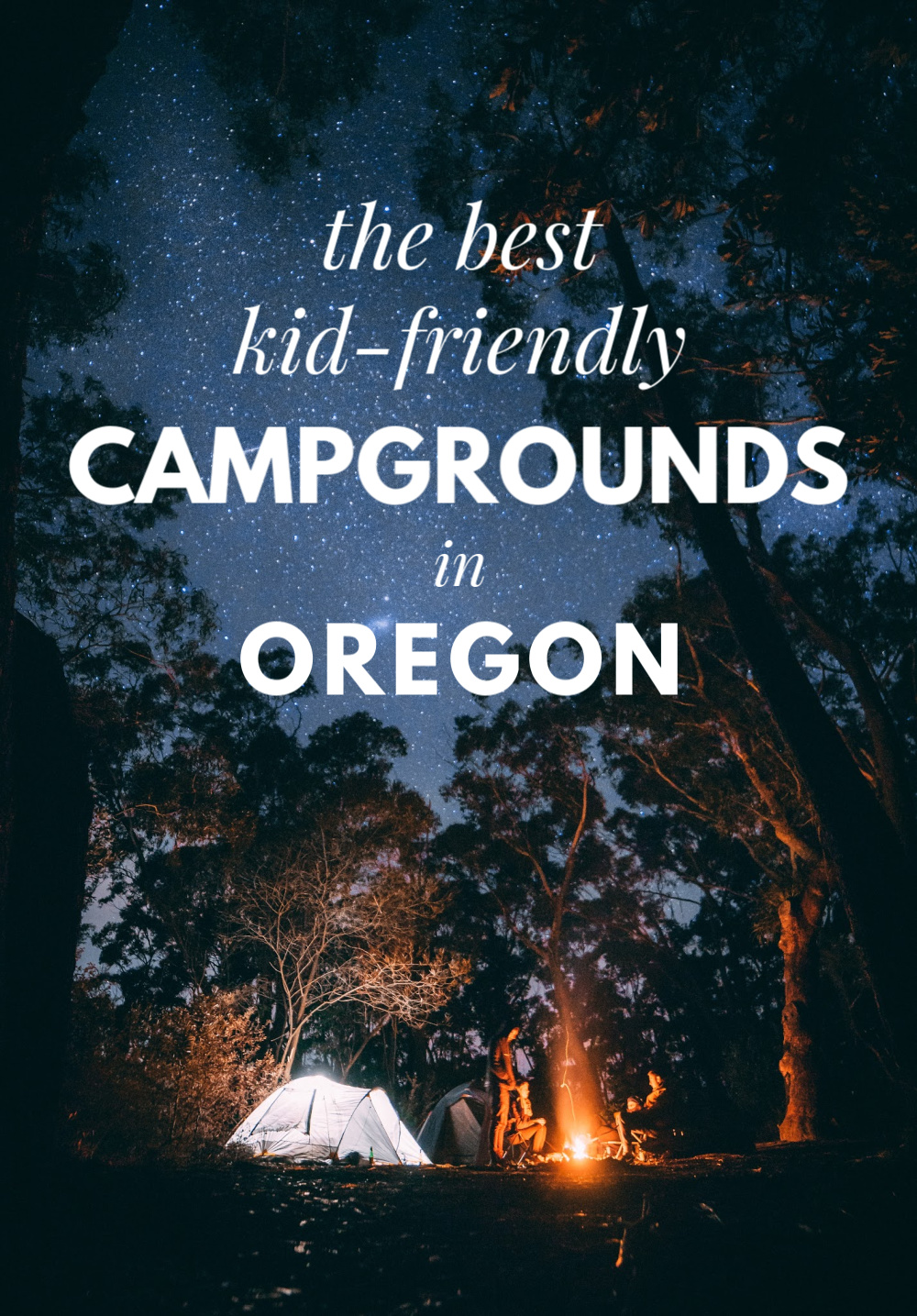17++ Family Camping Oregon